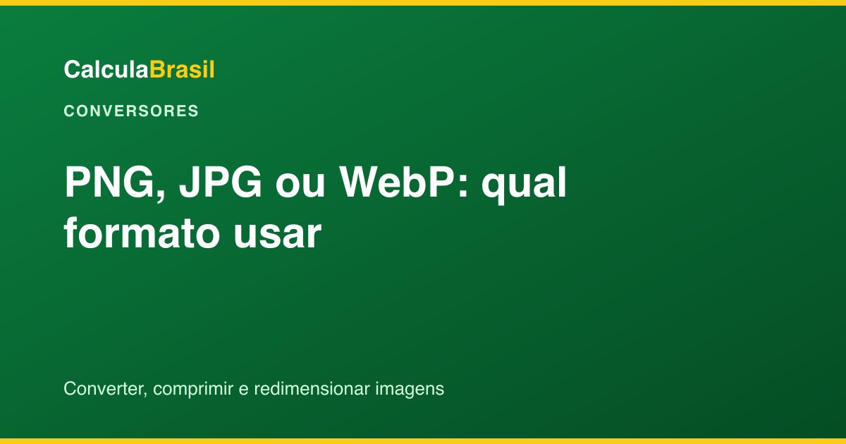 Comparação entre os formatos de imagem JPG, PNG e WebP